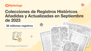 MyHeritage añade 43 millones de registros históricos en septiembre de 2023