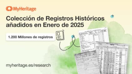 MyHeritage añade 1.200 millones de registros históricos en enero de 2025