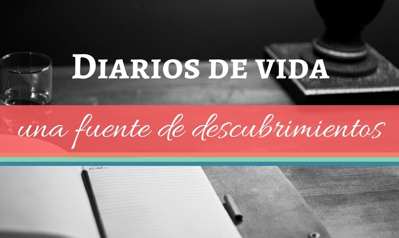 Diarios de vida: Una fuente de descubrimientos en su Historia Familiar