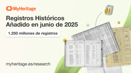 MyHeritage añade 1.250 millones de Registros Históricos en Junio de 2025