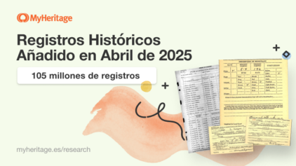 MyHeritage Añade 105 Millones de Registros Históricos en Abril de 2025