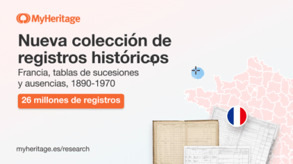 MyHeritage publica las Tablas de sucesiones y ausencias de Francia, 1890–1970