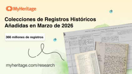 MyHeritage Añade 366 Millones de Registros Históricos en Marzo de 2026