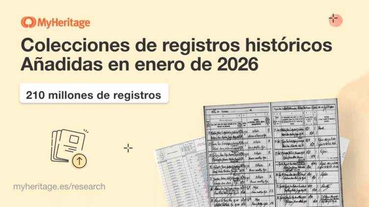 MyHeritage Agrega 210 Millones de Registros Históricos en Enero de 2026