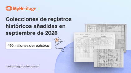 MyHeritage añade 450 millones de registros históricos en septiembre de 2026