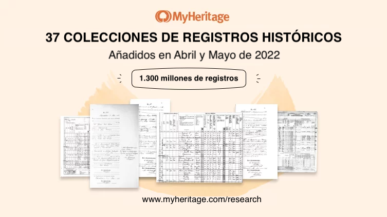 Colecciones de Registros Históricos añadidas en Abril y Mayo de 2022