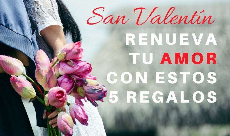 San Valentín: Renueva tu Amor con estos 5 Regalos
