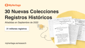 MyHeritage publica 30 Nuevas Colecciones de Registros Históricos y 31 Millones de Registros en septiembre de 2022